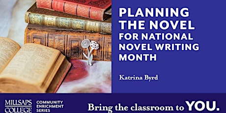 PLANNING THE NOVEL for National Novel Writing Month (Virtual)
