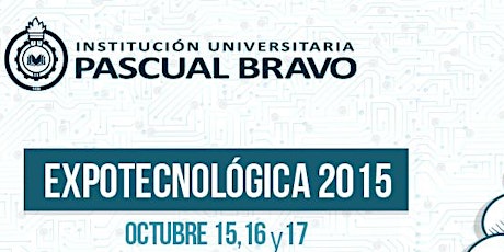 Imagen principal de Expotecnológica 2015 I.U.Pascual Bravo