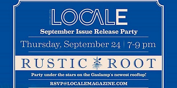 LOCALE September Issue Launch Party at Rustic Root