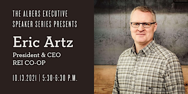 The Albers Executive Speaker Series Presents: Eric Artz