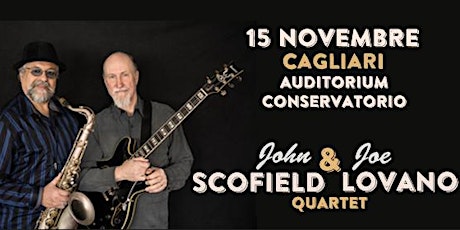 Immagine principale di John Scofield & Joe Lovano Quartet live Cagliari - Auditorium Conservatorio 