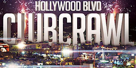 LA Club Crawl Hollywood Saturday VIP Club Tour primary image