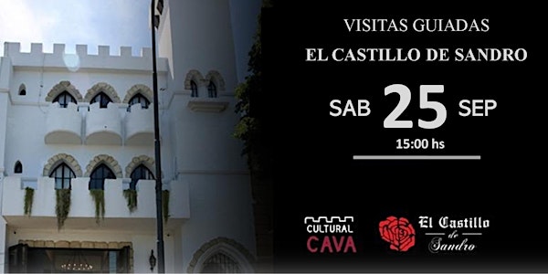 Visita Guiada  a "El Castillo de Sandro" - SABADO 25 DE SEPTIEMBRE 15.00hs