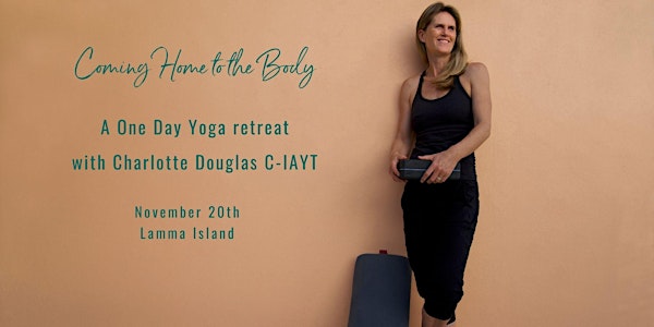 Coming Home to the Body - a one day yoga retreat