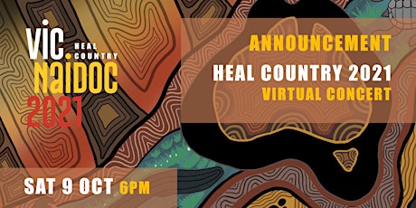 Heal Country - virtual concert for Vic NAIDOC week 2021 primary image