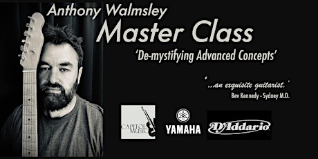 Anthony Walmsley GUITAR Master Class: De-Mystifying Advanced Concepts primary image