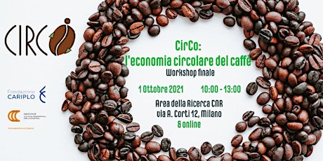 Immagine principale di CirCO: l'economia circolare del caffé. Workshop finale 