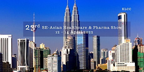 23rd South East Asian Healthcare & Pharma Show tickets