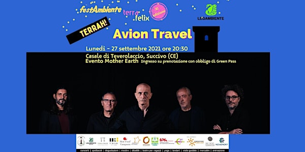 Avion Travel in Concerto a Festambiente Terra Felix