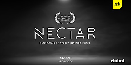 Primaire afbeelding van NECTAR | Mick Boskamp stages  Nick Muir, B.O.B. and Nathalie Henriette