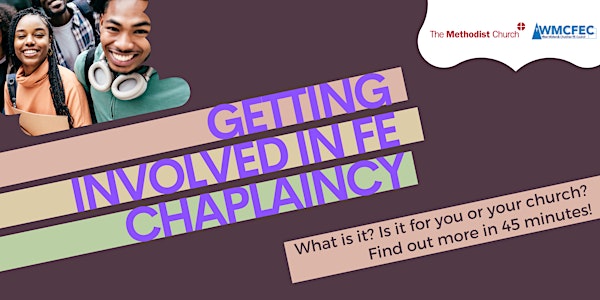 Getting involved in FE chaplaincy: What is it? Is it for you/your church?