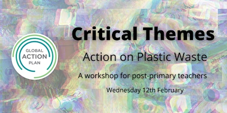Critical Themes: Action on Plastics