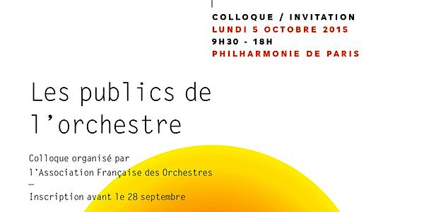 Colloque sur les publics de l'orchestre - Quand le public en cache un autre