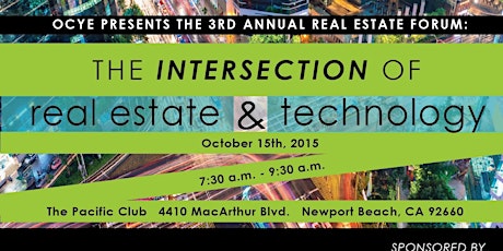 OCYE’s 3rd Annual Real Estate Forum: The Intersection of Real Estate and Technology primary image