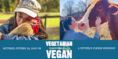 Petunia's Pledge: Vegetarian to Vegan Workshop primary image