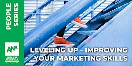 Leveling Up - Improving Your Marketing Skills