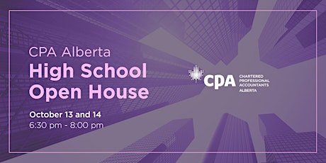 CPA Alberta High School Open House