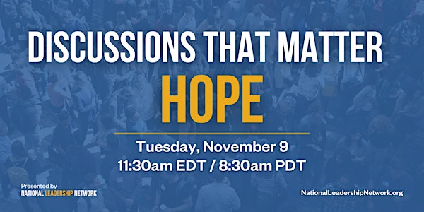 Discussions That Matter: Hope