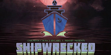 Shipwrecked Encore Event! 9/17 primary image