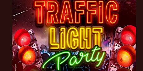 TRAFFIC LIGHT PARTY @ Euphoria Social Lounge (3rd Venue Added)