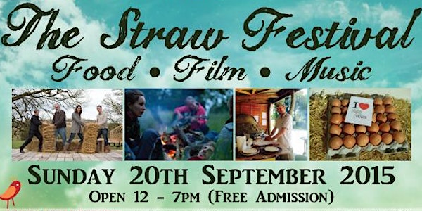 The Straw Festival (Food, Film & Music)