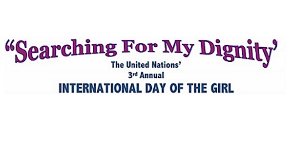 United Nation's 3rd Annual International Day of the Girl