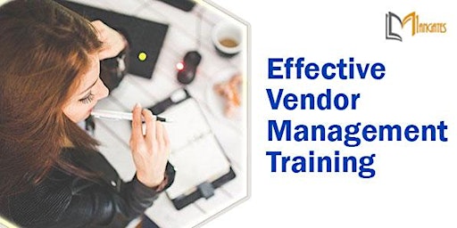 Effective Vendor Management 1 Day Training in Quebec City
