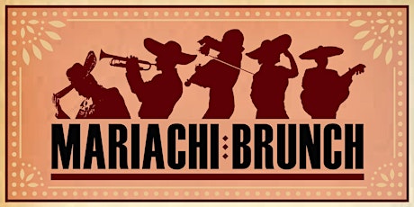MARIACHI BRUNCH at The Paramount [$35] | 12:00 Noon Show primary image