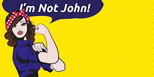 Be Supportive, Become Unstoppable: #Imnotjohn Launch Event