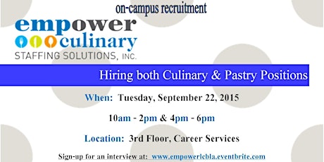 On-Campus Recruitment:  Empower Culinary Staffing Solutions primary image