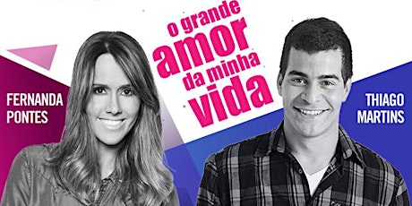 O Grande Amor da Minha Vida - 25 de outubro primary image