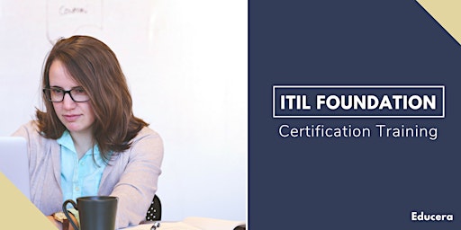 Primaire afbeelding van ITIL Foundation Certification Training in  Calgary, AB