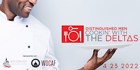 16th Annual Distinguished Men Cookin' with the Deltas tickets