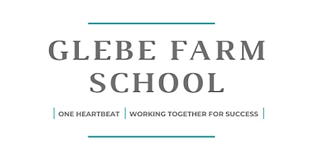 Glebe Farm Open Evening for Year 7 primary image