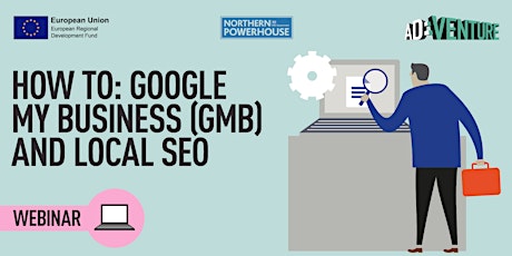 ADVENTURE Workshop -How To: Google My Business (GMB) and local SEO tickets