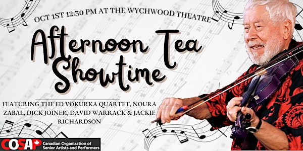 COSAP Afternoon Tea Showtime
