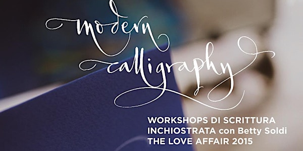 Modern Calligraphy - Workshop di Scrittura Inchiostrata