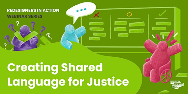 Creating Shared Language for Justice