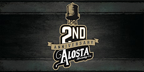 Alosta Brewing Co. 2nd Anniversary Celebration primary image