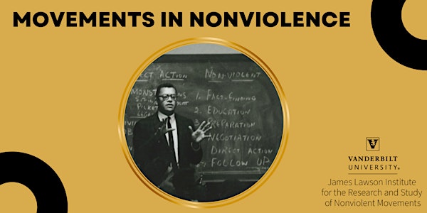 James Lawson Institute at Vanderbilt University: Movements in Nonviolence