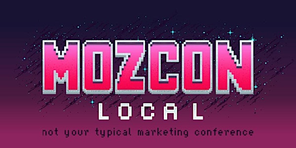 MozCon Local 2016