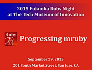2015 Fukuoka Ruby Night at The Tech Museum of Innovation primary image
