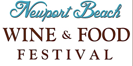 GENERAL ADMISSION SATURDAY DAYTIME FESTIVAL TICKET TO Newport Beach Wine and Food Festival primary image