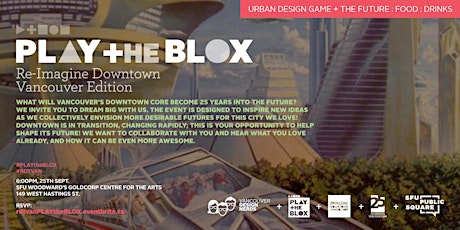 PLAYtheBLOX: Re-Imagine Downtown Vancouver Edition primary image