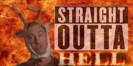 Straight Outta Hell (Next Day Theater Halloween Show) primary image