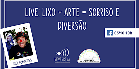 Imagem principal do evento Live: Lixo + arte = sorriso e diversão