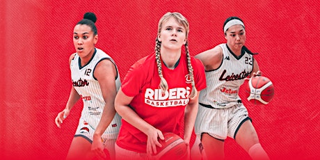 WBBL Basketball: Leicester Riders Vs Manchester Met Mystics - Apr 24th tickets