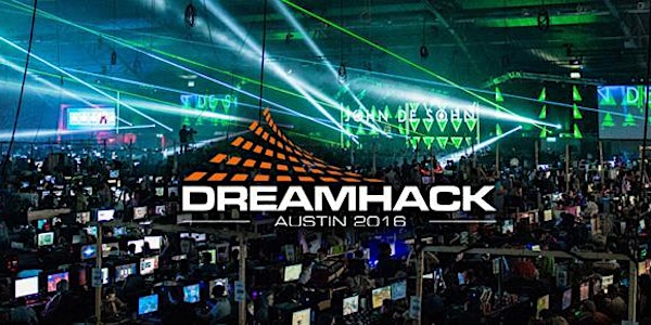 DreamHack Austin 2016