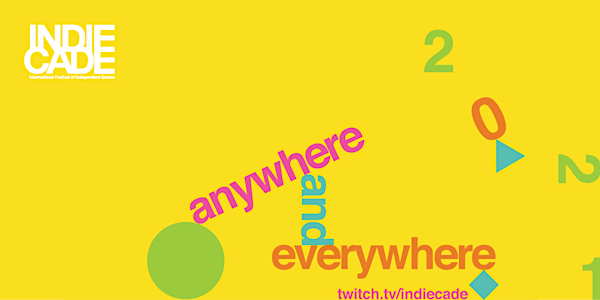 IndieCade 2021: Anywhere & Everywhere