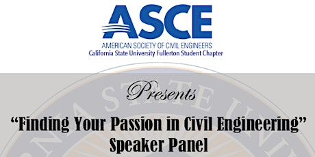 CSUF ASCE's "Finding Your Passion in Civil Engineering" Speaker Panel primary image